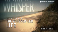 The Power of a Whisper Group Bible Study by Bill Hybels.flv