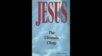 The Jesusness of God by Johnny James