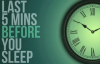 Dr. Wayne Dyer - Do this 5 Minutes before sleep! (Life Changer!).mp4
