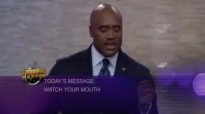 Pastor Paul Adefarasin - WATCH YOUR MOUTH!