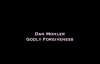 Dan Mohler - Godly Forgiveness.mp4