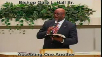 Accepting One Another - 5.25.14 - West Jacksonville COGIC - Bishop Gary L. Hall Sr.flv