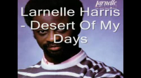 Larnelle Harris Desert of my days.flv