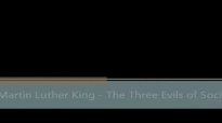 Martin Luther King The Three Evils of Society