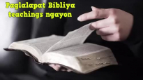 Ed Lapiz Preaching ➤ Paglalapat Bibliya teachings ngayon.mp4
