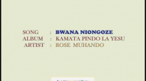 ROSE MUHANDO BWANA NIONGOZE.mp4
