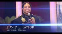 David E. Taylor - Mentorship for Life, Ministry, and Destiny! Session 1.mp4