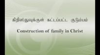 Construction of family in Christ (Tamil Message).mp4