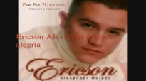 ERICSON ALEXANDER MOLANO_ ALEGRIA.mp4