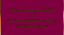 I'M SAVED THE THOMAS WHITFIELD COMPANY.flv