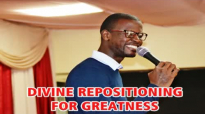DIVINELY REPOSITIONED FOR GREATNESS by Apostle Paul A Williams.mp4