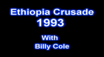 Ethiopia 1993 with Bro. Billy Cole