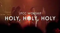 JPCC Worship - Holy, Holy, Holy - ONE (Live at The Kasablanka)