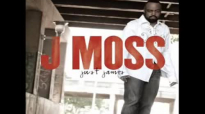 J Moss Sweet Jesus.flv